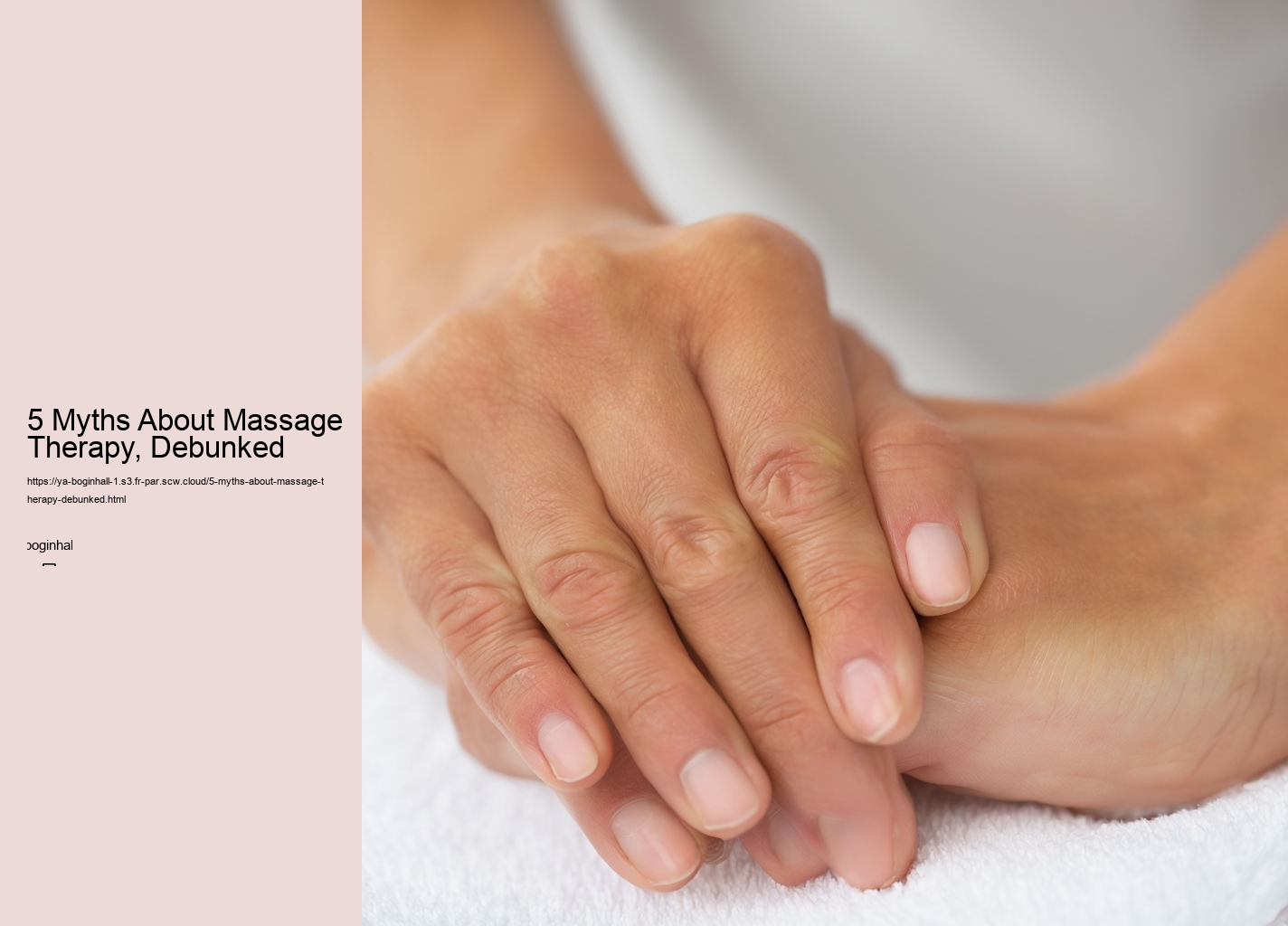 5 Myths About Massage Therapy, Debunked