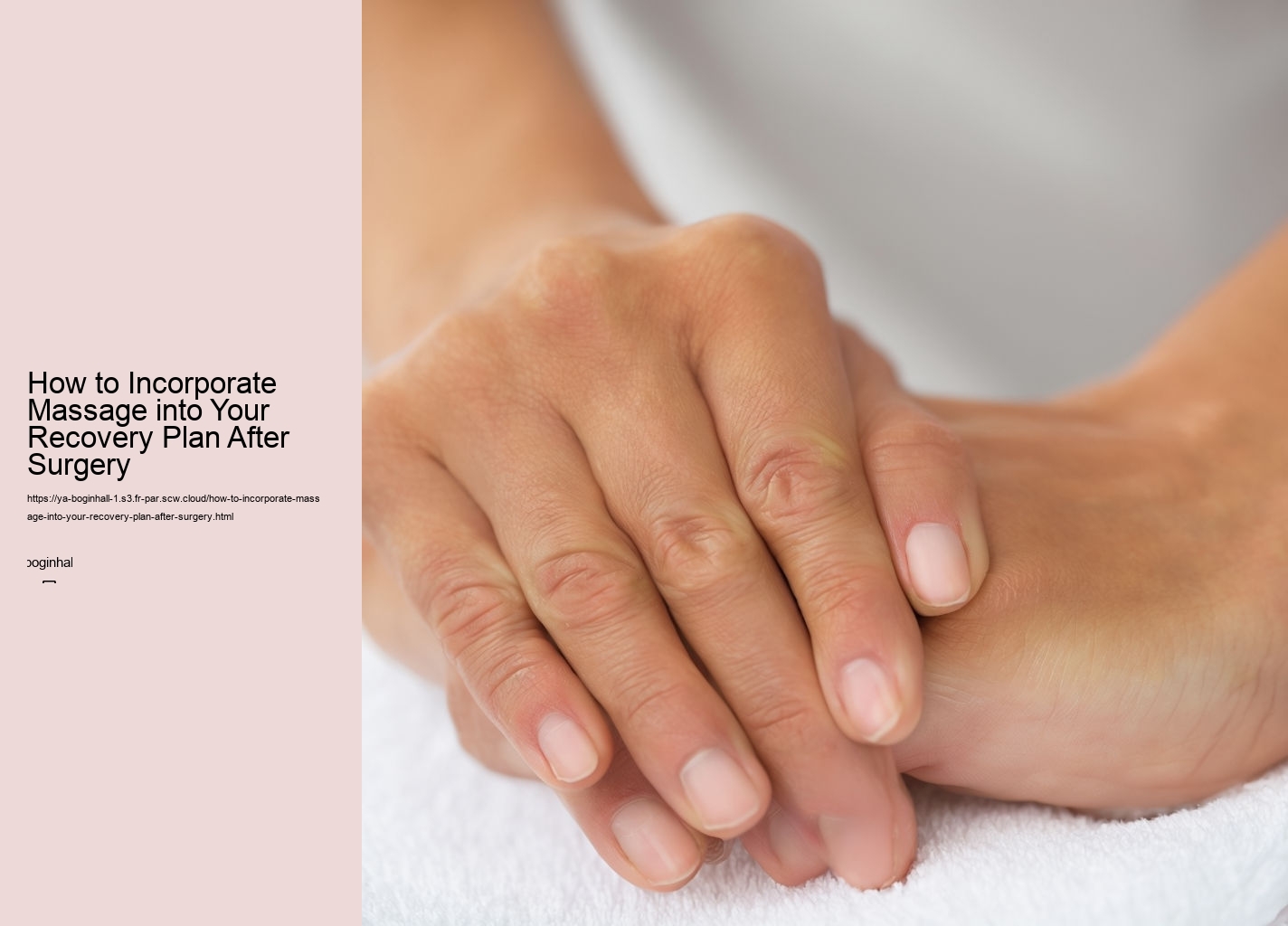 How to Incorporate Massage into Your Recovery Plan After Surgery