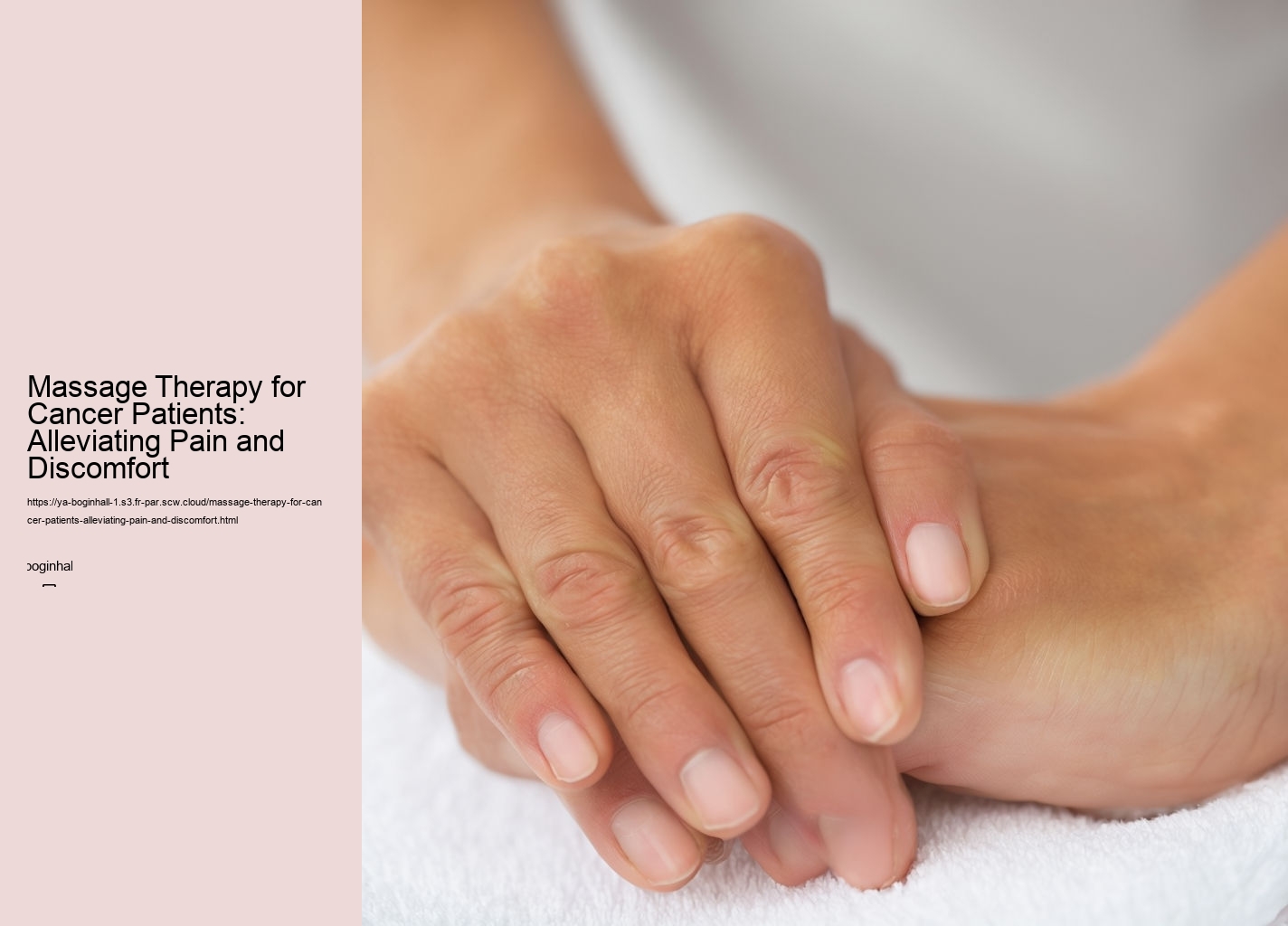 Massage Therapy for Cancer Patients: Alleviating Pain and Discomfort