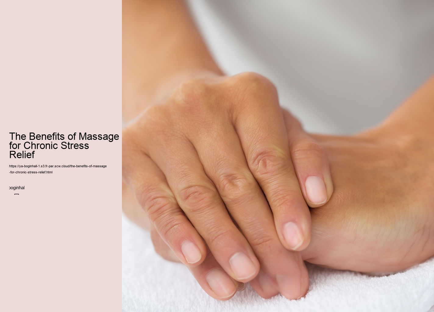 The Benefits of Massage for Chronic Stress Relief