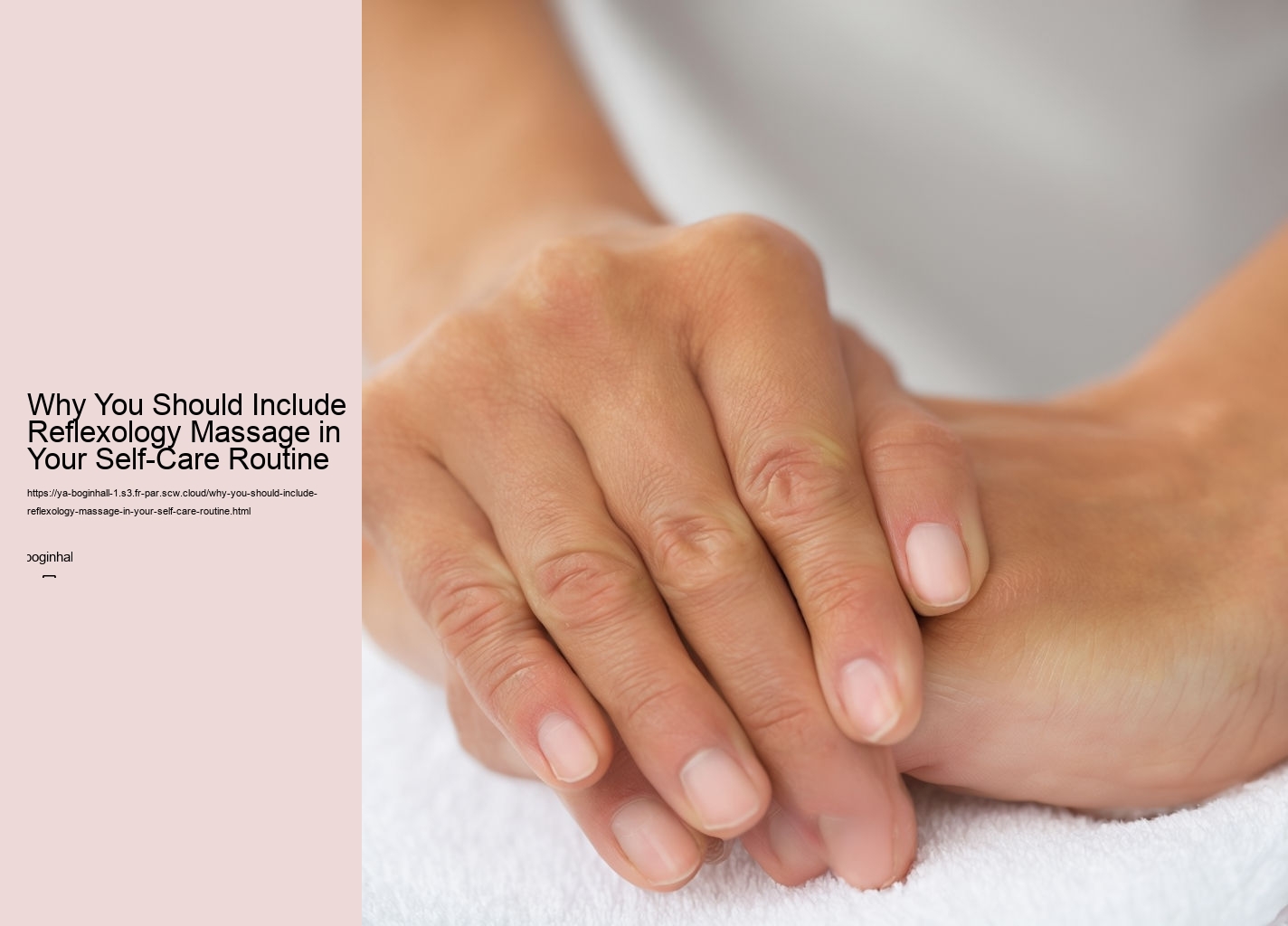 Why You Should Include Reflexology Massage in Your Self-Care Routine